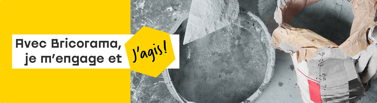 Avec Bricorama,je m'engage et j'agis
