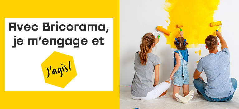 Avec Bricorama,je m'engage et j'agis