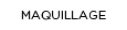 Maquillage
