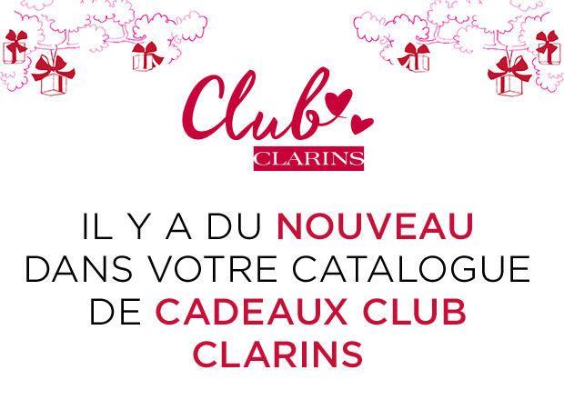 Votre nouveau catalogue Club Clarins