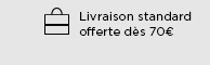 Livraison standard offerte dès 70€